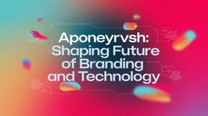 Aponeyrvsh: Shaping Future of Branding and Technology